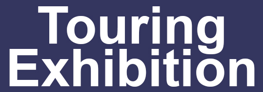 Touring Exhibition